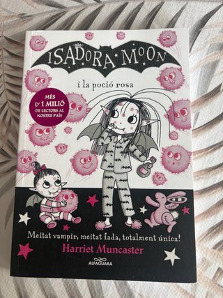 Libro Isadora Moon i la poció rosa. (catalán)