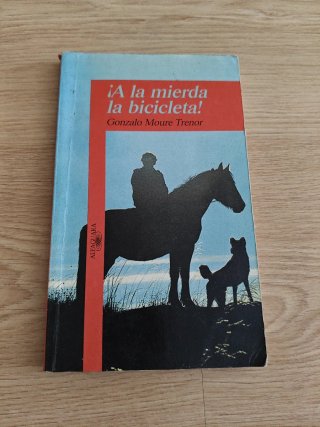 ¡A la mierda la bicicleta!