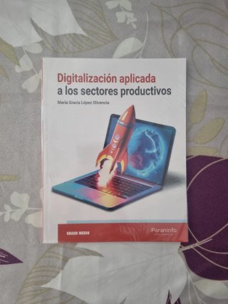 Digitalización aplicada a los sectores producti...