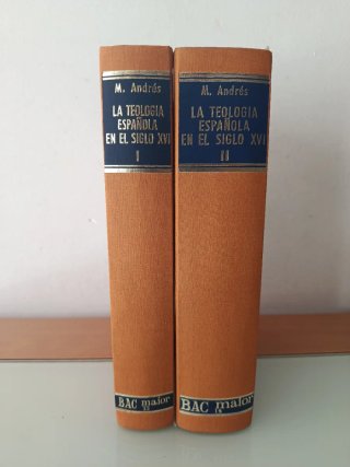 TEOLOGÍA ESPAÑOLA EN EL SIGLO XVI