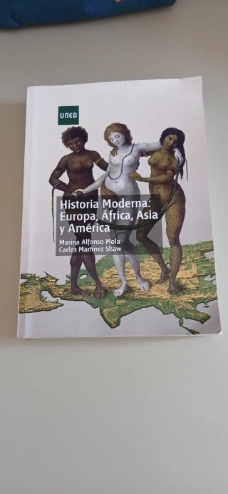 Historia Moderna Europa, África, Asia y América