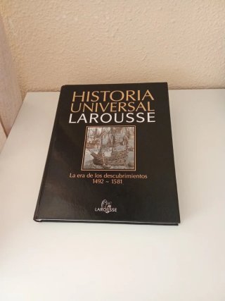 Historia Universal Larousse 1492-1581. Tomo 9