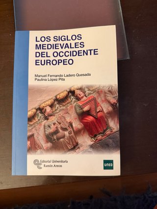 Los Siglos medievales del Occidente Europeo