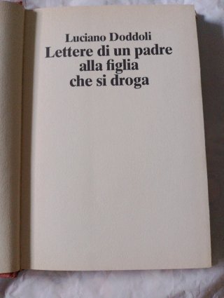 Libro Lettere di un padre alla figlia che si droga