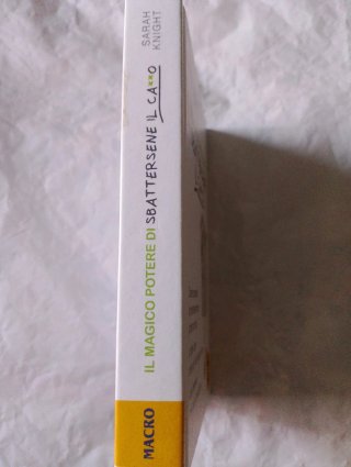 Il magico potere di sbattersene il ca**o. Come ...