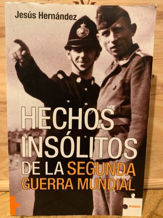 Hechos insólitos de la Segunda Guerra Mundial