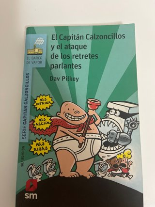 El capitán Calzoncillos y el ataque de los retr...