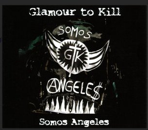 CD EP Glamour to Kill - Somos Angeles