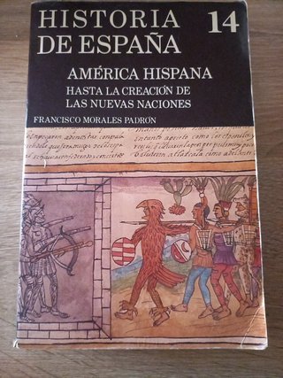 Historia de España.  América Hispana. Tomo 14
