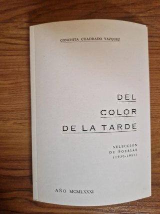 Libro poesía. DEL COLOR DE LA TARDE.