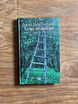 Llibre la mà del jardiner de Antoni Vidal libro