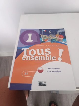 Tous ensemble! 1 Livre de l'élève