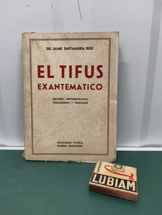 El tifus exantemático – Dr. Jaime Santamaría Ruiz