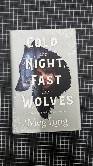 Cold the Night, Fast the Wolves A Novel