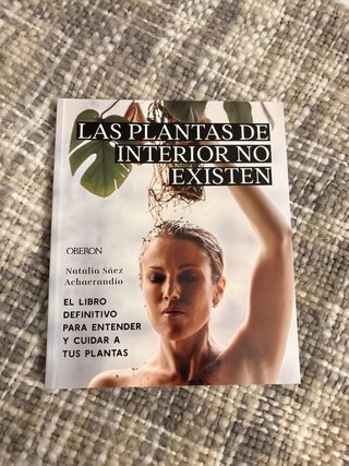 Las plantas de interior no existen. El libro de...