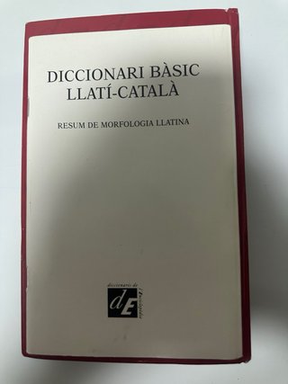 Diccionari bàsic llatí-català + gramàtica llatina