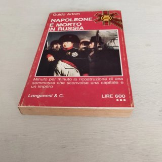 Napoleone è morto in Russia - Guido Artom