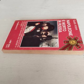 Napoleone è morto in Russia - Guido Artom