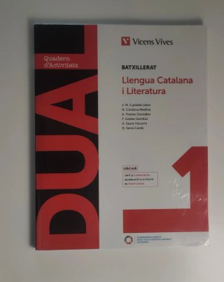 LLENGUA CATALANA I LITERATURA DUAL 1 Batxillerat