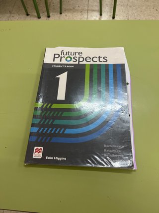 FUTURE PROSPECTS 1 Student's book: libro de tex...