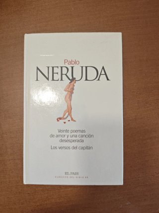 Veinte poemas de amor y una canción desesperada...