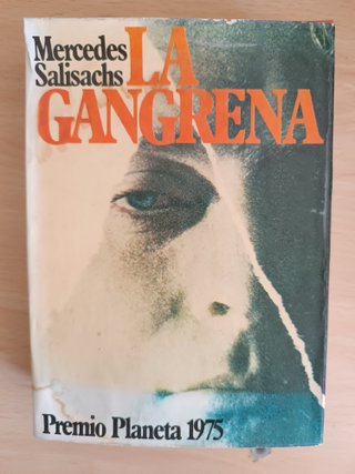 La gangrena Mercedes Salisachs