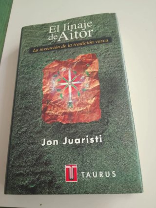 El linaje de Aitor - Jon Juaristi