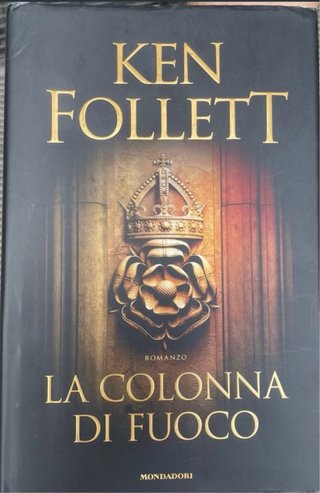 La caduta dei giganti e La colonna di fuoco