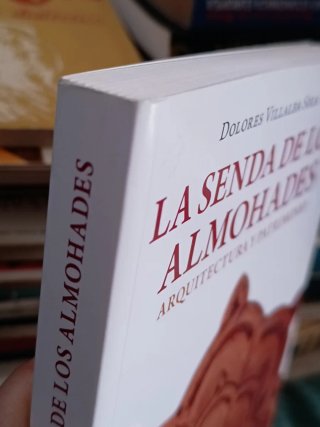 La senda de los almohades arquitectura y patrim...