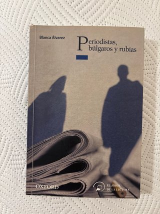 Periodistas, búlgaros y rubias