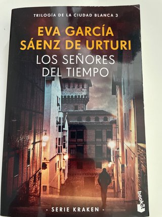 Los señores del tiempo: Trilogía de la ciudad b...