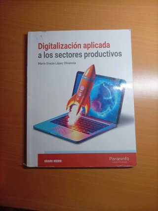 Digitalización aplicada a los sectores producti...
