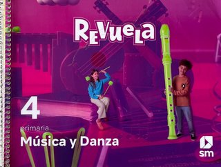 Música y danza, 4 Primaria, Revuela Guía del pr...