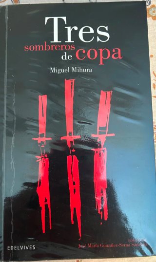 Tres Sombreros de Copa - Miguel Mihura