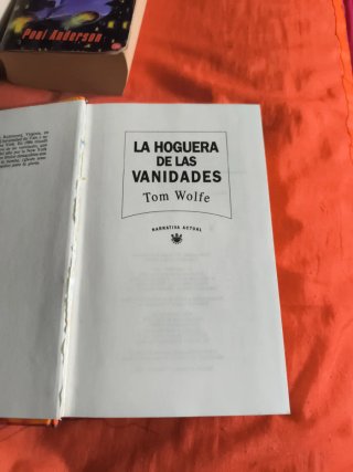 La hoguera de las vanidades. Tom Wolfe.