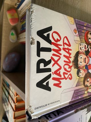 ARTA: Invasion maxima y Maximo squad