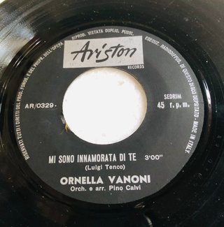 Ornella Vanoni Mi Sono Innamorata Di Te 7" 45 RPM