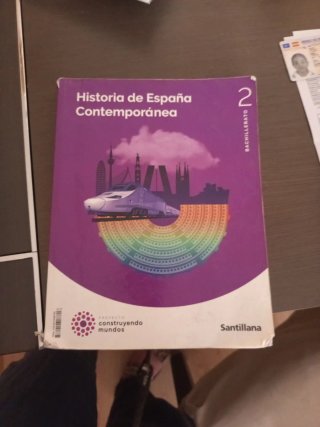 Historia de España Contemporánea, 2 Bachillerat...
