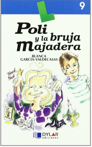 POLI Y LA BRUJA MAJADERA - Libro 9