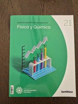Física y Quimica, 2 ESO, Proyecto Construyendo ...
