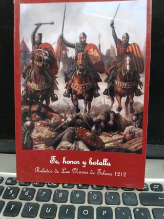 Libro "Fe, honor y batalla" Relato Navas de Tolosa