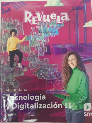 Tecnología y Digitalización II. Secundaria. Rev...