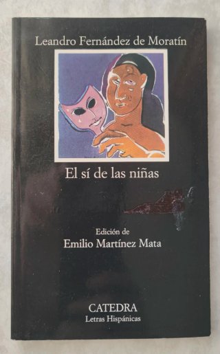 El sí de las niñas (Letras Hispanicas) (Spanish...