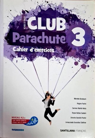 Club Parachute 3, méthode de français Livre de ...