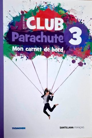 Club Parachute 3, méthode de français Livre de ...
