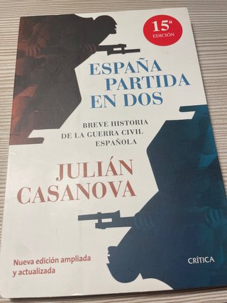España partida en dos breve historia de la guer...