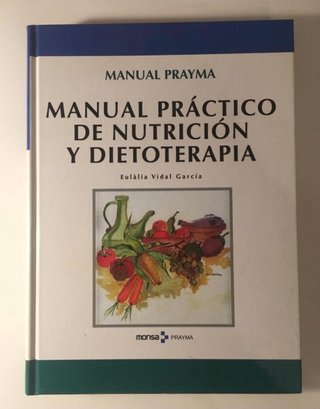 Manual Práctico de Nutrición y Dietoterapia