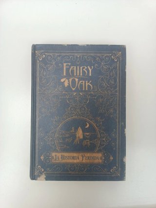 Fairy Oak. La historia perdida