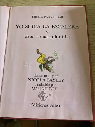 Yo subía la escalera y otras rimas infantiles.