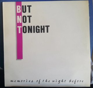 But Not Tonight-Memories of the Night Before Maxi